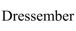 DRESSEMBER trademark