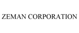 ZEMAN CORPORATION trademark