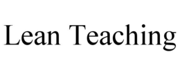 LEAN TEACHING trademark