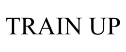 TRAIN UP trademark