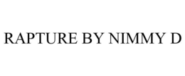 RAPTURE BY NIMMY D trademark