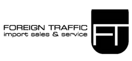 FOREIGN TRAFFIC IMPORT SALES & SERVICESFT trademark