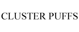 CLUSTER PUFFS trademark