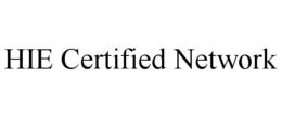 HIE CERTIFIED NETWORK trademark