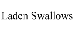 LADEN SWALLOWS trademark