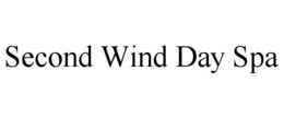 SECOND WIND DAY SPA trademark