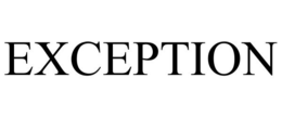 EXCEPTION trademark