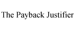 THE PAYBACK JUSTIFIER trademark