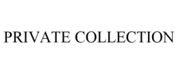 PRIVATE COLLECTION trademark