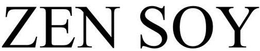 ZEN SOY trademark