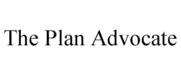 THE PLAN ADVOCATE trademark