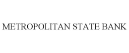 METROPOLITAN STATE BANK trademark
