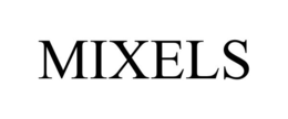 MIXELS trademark