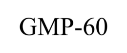 GMP-60 trademark