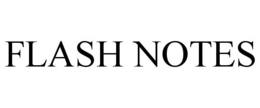 FLASH NOTES trademark