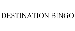 DESTINATION BINGO trademark