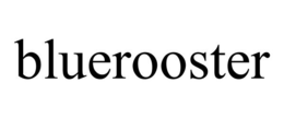 BLUEROOSTER trademark