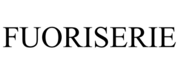 FUORISERIE trademark