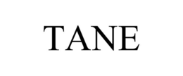 TANE trademark