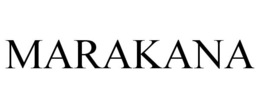 MARAKANA trademark