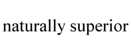 NATURALLY SUPERIOR trademark