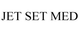 JET SET MED trademark
