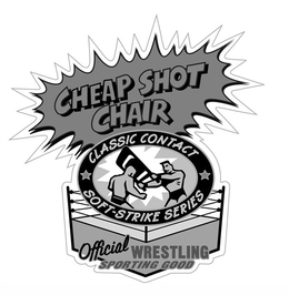 CHEAP SHOT CHAIR CLASSIC CONTACT, SOFT-STRIKE SERIES, OFFICIAL WRESTLING SPORTING GOOD trademark