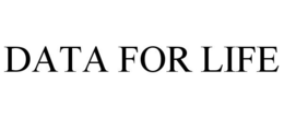 DATA FOR LIFE trademark