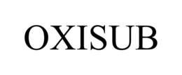 OXISUB trademark