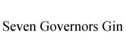 SEVEN GOVERNORS GIN trademark