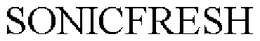 SONICFRESH trademark