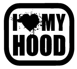 I MY HOOD trademark