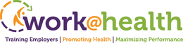 WORK@HEALTH TRAINING EMPLOYERS PROMOTING HEALTH MAXIMIZING PERFORMANCE trademark
