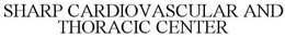 SHARP CARDIOVASCULAR AND THORACIC CENTER trademark