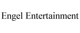 ENGEL ENTERTAINMENT trademark