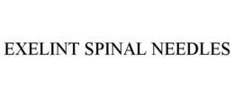 EXELINT SPINAL NEEDLES trademark