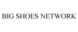 BIG SHOES NETWORK trademark