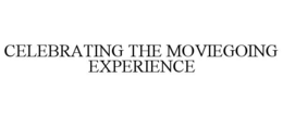 CELEBRATING THE MOVIEGOING EXPERIENCE trademark
