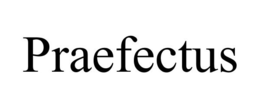 PRAEFECTUS trademark