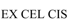 EX CEL CIS trademark