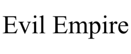 EVIL EMPIRE trademark