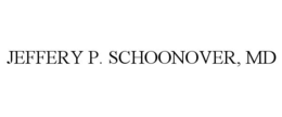 JEFFERY P. SCHOONOVER, MD trademark