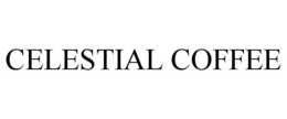CELESTIAL COFFEE trademark