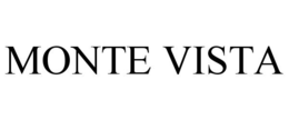MONTE VISTA trademark