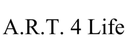A.R.T. 4 LIFE trademark