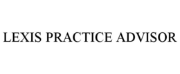 LEXIS PRACTICE ADVISOR trademark