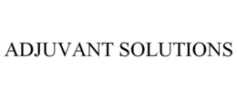 ADJUVANT SOLUTIONS trademark