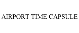 AIRPORT TIME CAPSULE trademark