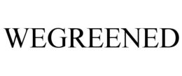 WEGREENED trademark
