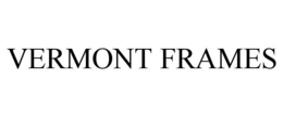 VERMONT FRAMES trademark